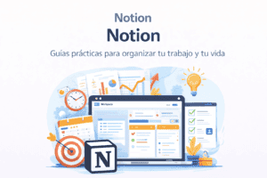 Notion sistema de productividad para organizar tareas, proyectos y conocimiento