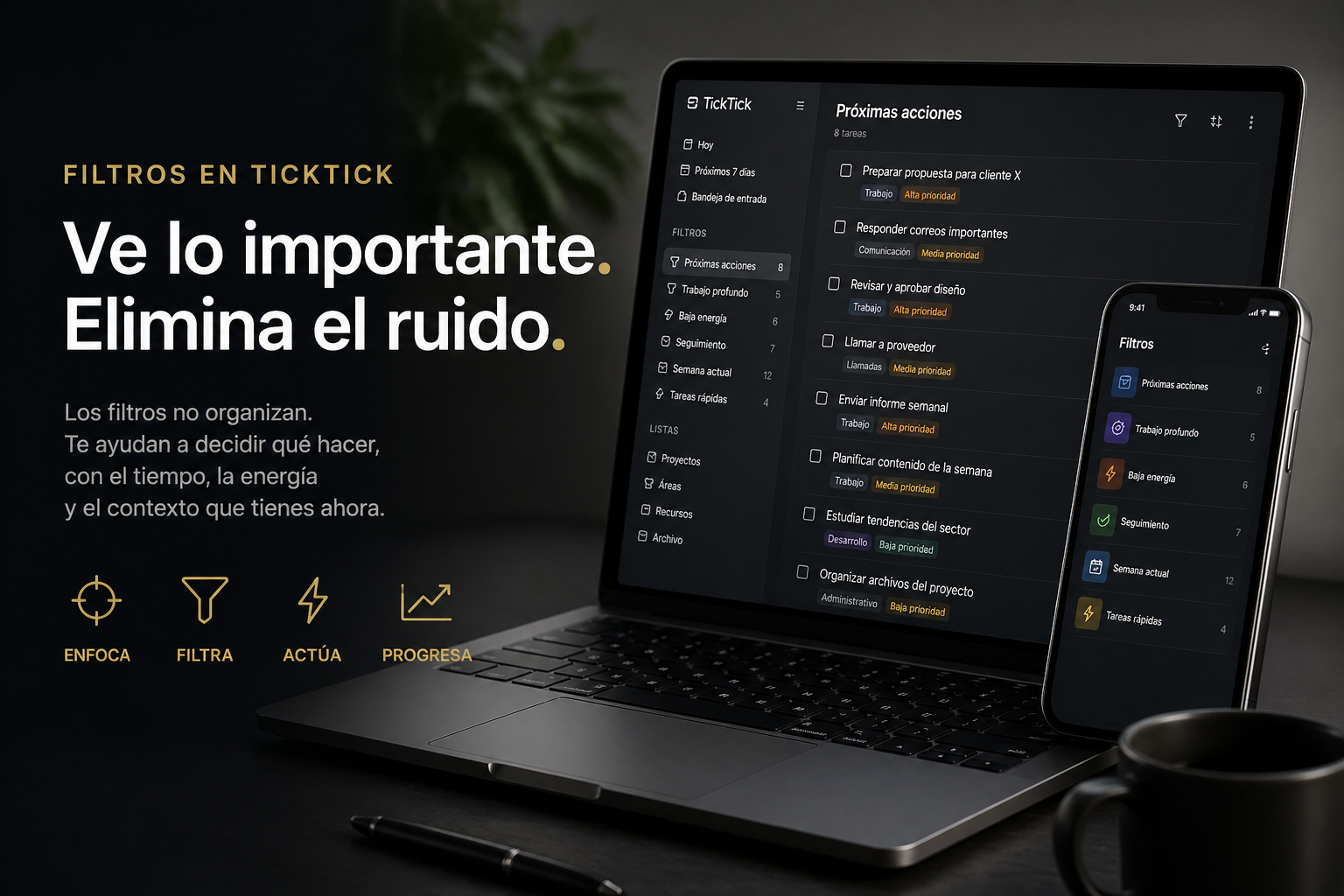 cómo usar filtros en TickTick para ver tareas importantes y eliminar el ruido