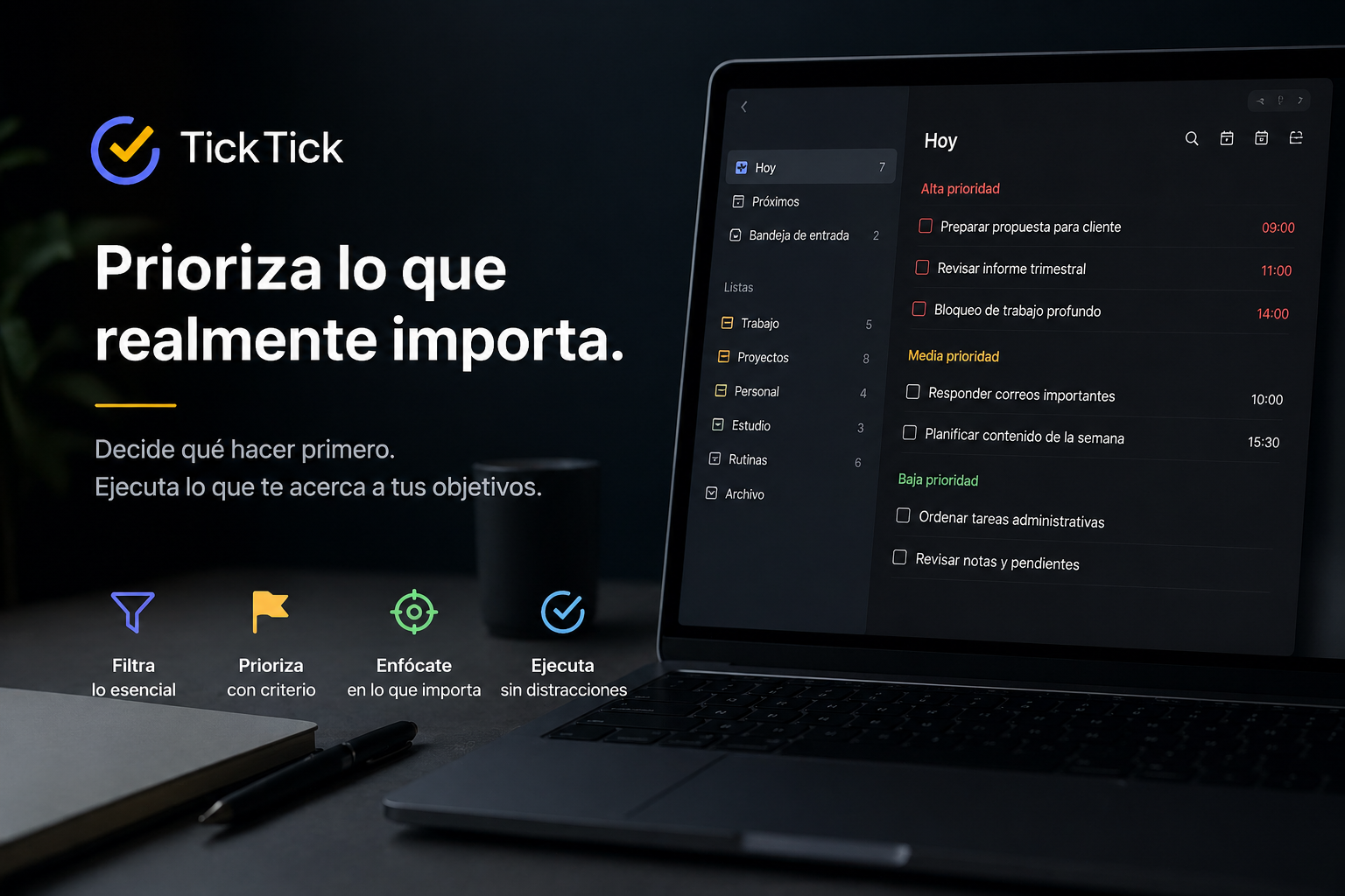 cómo priorizar tareas en TickTick para ejecutar lo importante sin llenar el día